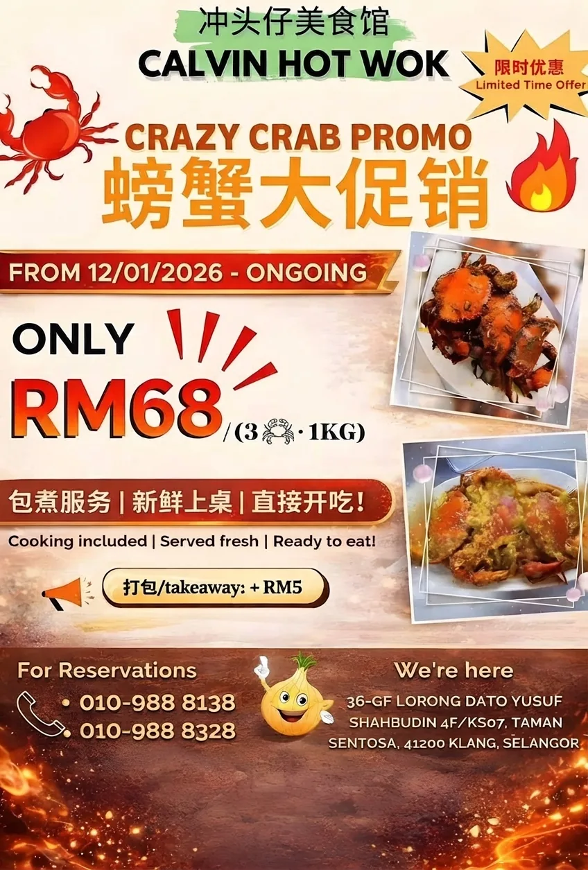 Calvin Hot Wok Crazy Crab Promo: 3 crabs (1kg) for RM68, cooking included